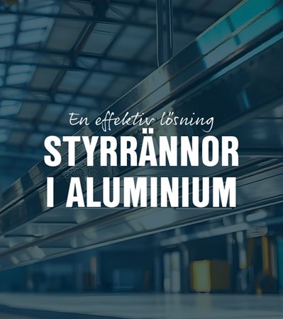 Styrrännor i aluminium